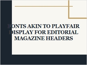 Art Deco Alternatives to Playfair Display