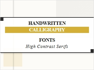 Artful Calligraphy Fonts with Dramatic Serifs