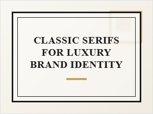 The Definitive Guide to Luxury Serif Fonts